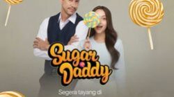 Kapan Tayang Episode 5 Sugar Daddy Hari Ini? Cek Jadwalnya Disini!